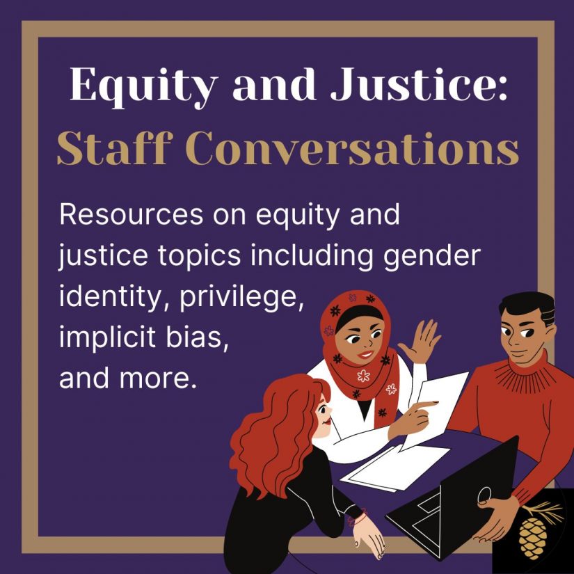 Equity and Justice: Conversations with Staff Resources | University of ...